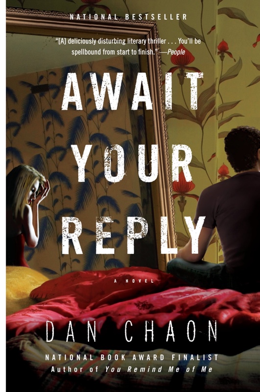 Book Review: Await Your Reply By Dan Chaon